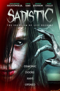 Sadistic: The Exorcism of Lily Deckert (2022) download